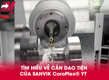 TÌM HIỂU VỀ CÁN DAO TIỆN CỦA SANVIK CoroPlex® YT 