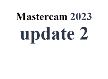 MASTERCAM 2023 UPDATE2